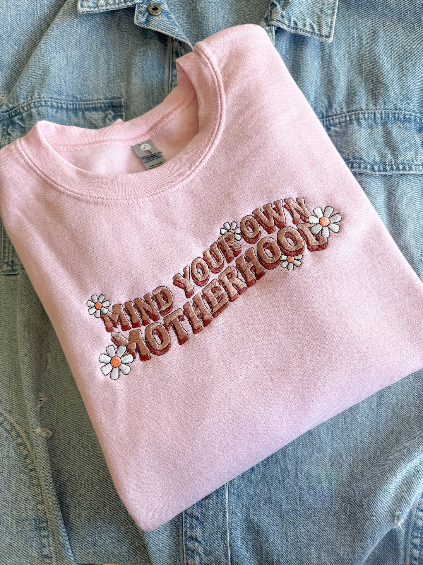 Mind Your Own Motherhood